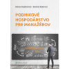 Podnikové hospodárstvo pre manažérov (Helena Majdúchová, Daniela Rybárová )