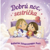 Dobrú noc, sestrička - Katherine Schwarzenegger Pratt, Lucy Fleming