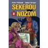 Sekerou a nožom - Peter Pišťanek, Dušan Taragel