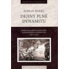 Dejiny plné dynamituBratislavský podnik Dynamit Nobel na križovatkách novodobých dejín 18731945