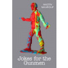 Jokes for the Gunmen - Mazen Maarouf, Granta Books
