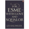 For Esme - with Love and Squalor