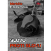 Slovo proti slovu (Markéta Harasimová)