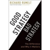 Good Strategy Bad Strategy - Richard Rumelt
