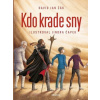 Kdo krade sny? - David Jan Žák, Foglar Jaroslav