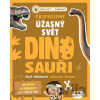 Objevujeme úžasný svět - Dinosauři - Klub čtenářů