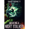 Making a Night Stalker