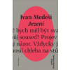 Jezení - Ivan Medeši