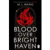 Blood Over Bright Haven