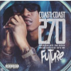 Future - Coast 2 Coast 270 [CD]