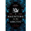 A Haunting in the Arctic - HarperCollins