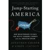Jump-Starting America - Jonathan Gruber, Simon Johnson