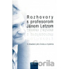 Rozhovory s profesorom Jánom Letzom - Kolektív autorov