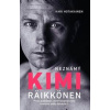 Neznámý Kimi Räikkönen - První a poslední autorizovaná kniha o mistru světa formule 1 - Kari Hotakainen