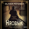 Hrobník - audioknihovna - Oliver Pötzsch