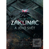 Zaklínač a jeho svět (Marcin Batylda)