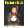 Umění věštit - Adelma von Vay