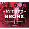 Krvavý bronx - CDmp3 (Čte Jana Štvrtecká a Michal Bumbálek) - Martin Reiner