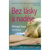 Bez lásky a naděje - Michael Seed