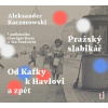 Pražský slabikář - Od Kafky k Havlovi a zpět (AUDIOKNIHA) (Aleksander Kaczorowski)