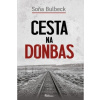 Cesta na Donbas - Bulbeck Soňa