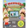 Spoznávaj a hraj sa – V mestečku