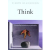 Think - Simon (Professor of Philosophy, Professor of Philosophy, University of Cambridge) Blackburn, Oxford University Press