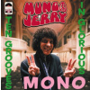 MUNGO JERRY - Ten Grooves In Glorious Mono (LP)