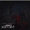 The Infinite Beauty of Decay - Thomas Svoboda