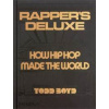Rapper's Deluxe - Todd Boyd, Phaidon Press Ltd