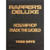 Rapper's Deluxe - Todd Boyd, Phaidon Press Ltd