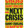 The Next Crisis