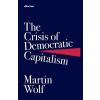 The Crisis of Democratic Capitalism
