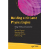 Building a 2D Game Physics Engine