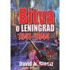 Bitva o Leningrad 1941-1944 NV - David M. Glantz