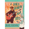 I Was Born for This - Alice Osemanová