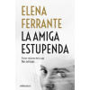 La Amiga Estupenda / My Brilliant Friend