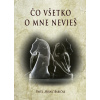 Čo všetko o mne nevieš (kniha, Pavel 