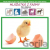 Mláďatká z farmy - Kabátová Petra