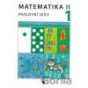 Matematika II - Pracovní sešit 1 pro speciální ZŠ - Božena Blažková, Zdeňka Gundzová