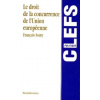 Le droit de la concurrence de ľUnion européenne - François Souty
