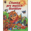 Čítanka pre malých školákov - Daniela Reichstädterová, Tomáš Galata (ilustrátor)