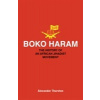 Boko Haram The History of an African Jihadist Movement - Alexander Thurston
