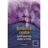 Krížová cesta uzdravenia… (Adam Tarczyński)