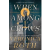 When Among Crows