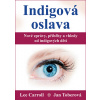 Indigová oslava - Lee Carroll