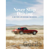 Never Stop Driving - Larry Webster