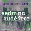 Sedm na rudé řece - Anthony Ryan - online doručenie