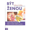 Svitko Jelena: Být ženou (zdraví, krása, kuchyně, láska a vztahy, duševní pohoda ( 259 str. B5) (vydání Eugenika 2018))