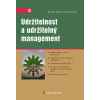 Udržitelnost a udržitelný management (Jaromír Veber, Lenka Švecová)
